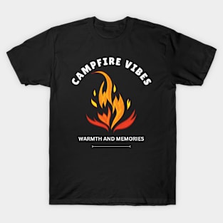 Campfire Vibes: Warmth and Memories Camp Fire T-Shirt